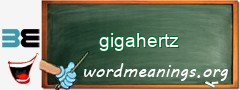 WordMeaning blackboard for gigahertz